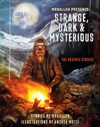 Abbildung von: MrBallen Presents: Strange, Dark & Mysterious - Random House Inc