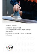 Cover: Mise en oeuvre et caracterisation de non-tisses abrasifs - Presses Acad&eacute;miques Francophones