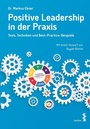 Cover: Positive Leadership in der Praxis - Facultas