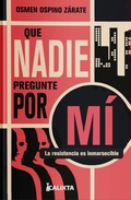 Cover: Que nadie pregunte por m&iacute; - Calixta Editores