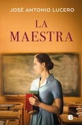 Cover: La maestra / The Teacher - Ediciones B, SA