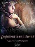 Cover: Confesiones de una dama 1: Nuevos comienzos - LUST