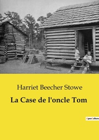 Abbildung von: La Case de l'oncle Tom - Culturea