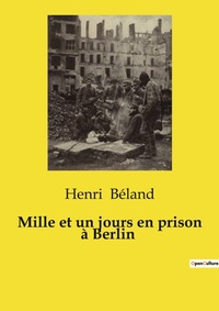 Abbildung von: Mille et un jours en prison ? Berlin - Culturea