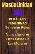 Cover: Masculinidad 360 Red Flags Femeninas - Roman