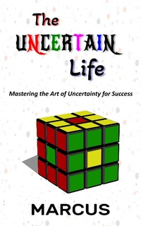 Enlarge image Cover: The Uncertain Life - Marcus