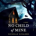 Cover: No Child of Mine - DREAMSCAPE MEDIA