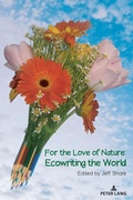 Cover: For the Love of Nature - Peter Lang Verlag