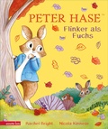 Cover: Peter Hase - Flinker als Fuchs: Ein liebevoll gereimtes Hasen-Abenteuer - Annette Betz Verlag