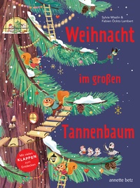 Abbildung von: Weihnacht im großen Tannenbaum - Ein Pappbilderbuch mit vielen Klappen zum Entdecken und gemeinsamen Betrachten - Annette Betz Verlag