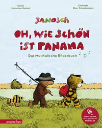 Abbildung von: Oh, wie schön ist Panama (Das musikalische Bilderbuch mit CD und zum Streamen) - Annette Betz Verlag