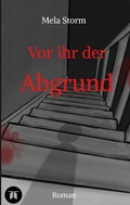 Cover: Vor ihr der Abgrund - Psychothriller, Verlust, Schuld, Angst, Moral - tredition