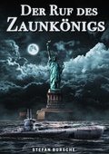 Cover: Der Ruf des Zaunk&ouml;nigs - EK-2 Publishing