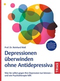 Abbildung von: Depressionen überwinden ohne Antidepressiva - TRIAS