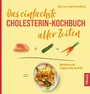 Cover: Das einfachste Cholesterin-Kochbuch aller Zeiten - TRIAS