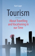Cover: Tourism - About Traveling and Vacationing in our Time - Springer