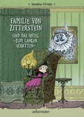 Cover: Familie von Zitterstein und das Hotel "Zum langen Schatten" - Ueberreuter
