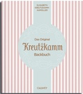 Cover: Das Original Kreutzkamm Backbuch - Callwey