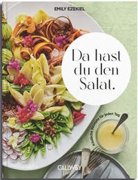 Abbildung von: Da hast du den Salat. - Callwey