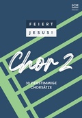 Cover: Feiert Jesus! Chor 2 - H&auml;nssler