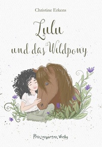 Abbildung von: Lulu und das Wildpoy - Lippe Verlag