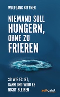 Cover: Niemand soll hungern, ohne zu frieren - Verlag zeitgeist Print & Online