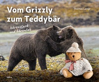 Abbildung von: Vom Grizzly zum Teddybär - Tipp 4