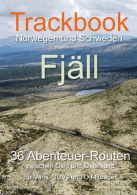 Abbildung von: Trackbook Norwegen und Schweden - Fjäll - experience
