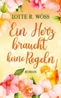Cover: Ein Herz braucht keine Regeln - Nova MD