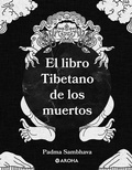 Cover: El libro tibetano de los muertos - Ibuk