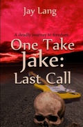 Cover: One Take Jake - Bwl Publishing Inc.