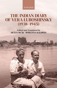 Abbildung von: The Indian Diary of Vera Luboshinsky (1938-1945) - OUP eBook