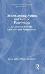 Cover: Understanding Autism and Autistic Functioning - Routledge