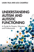 Cover: Understanding Autism and Autistic Functioning - Routledge
