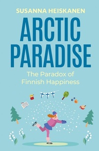 Bild: Arctic Paradise - Susanna Heiskanen