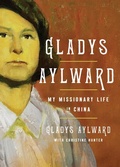 Cover: Gladys Aylward - Moody Publishers