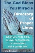 Cover: The God Bless You Miracle Directory of Prayer Lines - Open Horizons