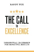 Cover: The Call to Excellence - Foxpoint