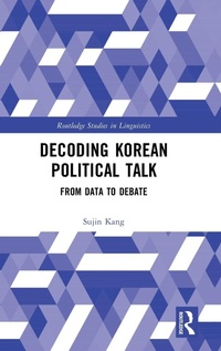 Abbildung von: Decoding Korean Political Talk - Routledge