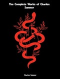 Bild: The Complete Works of Charles Sumner - Dream Books