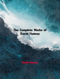 Abbildung von: The Complete Works of David Hannay - Dream Books