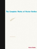 Cover: The Complete Works of Hector Berlioz - New Wisdom Books