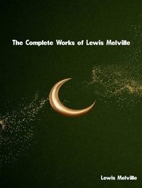 Abbildung von: The Complete Works of Lewis Melville - Dream Books