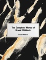 Cover: The Complete Works of Brand Whitlock - Dream Books