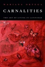 Cover: Carnalities - Duke University Press