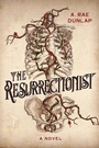 Cover: The Resurrectionist - Kensington Publishing