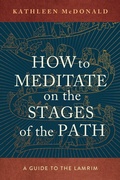 Cover: How to Meditate on the Stages of the Path - Simon + Schuster LLC