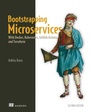 Cover: Bootstrapping Microservices, Second Edition - Simon + Schuster LLC