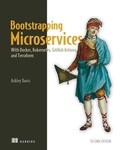 Cover: Bootstrapping Microservices, Second Edition - Simon + Schuster LLC