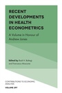 Cover: Recent Developments in Health Econometrics - Emerald Publishing Limited